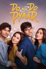 Watch Hindi Movie Do Aur Do Pyaar 2024