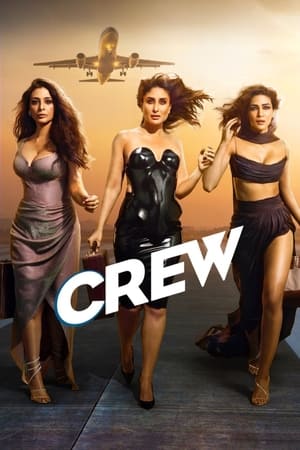 Watch Hindi Movie  Crew 2024