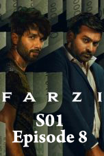 Watch Hindi Movie Farzi S01 Episode 8