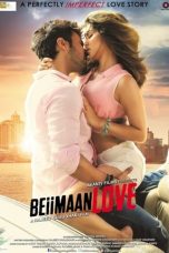 Watch Hindi Movie Beiimaan Love