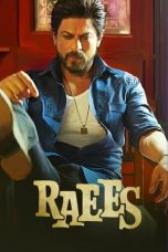 Watch Hindi Movie Raees (2017)