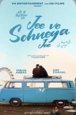 Watch Hindi Movie Jee Ve Sohneya Jee 2024