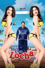 Watch Hindi Movie Kuch Kuch Locha Hai