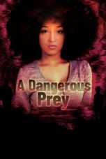 Watch Hindi Movie A Dangerous Prey 2024